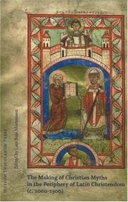 A criação de mitos cristãos na periferia da cristandade latina (Ca. 1000-1300)